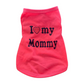 Pet I love My Mommy Shirts
